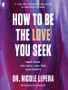 How_to_Be_the_Love_You_Seek