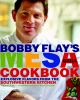 Bobby_Flay_s_Mesa_Grill_cookbook