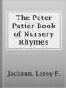 The_Peter_Patter_book_of_nursery_rhymes