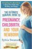 The_ultimate_survival_guide_to_pregnancy__childbirth__and_your_newborn