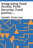 Integrating_food_access__food_security__food_justice__and_food_sovereignty_paradigms_in_order_to_develop_an_integral_food_systems_theory_of_change