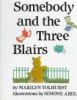 Somebody_and_the_three_Blairs