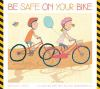 Be_safe_on_your_bike