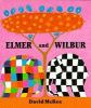 Elmer_and_Wilbur