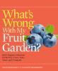 What_s_wrong_with_my_fruit_garden_