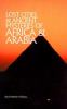 Lost_cities___ancient_mysteries_of_Africa___Arabia