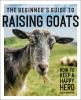 The_beginner_s_guide_to_raising_goats