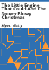 The_little_engine_that_could_and_the_snowy_blowy_Christmas