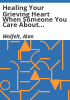 Healing_your_grieving_heart_when_someone_you_care_about_has_Alzheimer_s