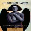 In_broken_Latin