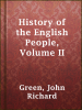 History_of_the_English_People__Volume_II