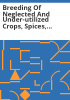 Breeding_of_neglected_and_under-utilized_crops__spices__and_herbs
