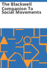 The_Blackwell_companion_to_social_movements