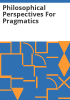 Philosophical_perspectives_for_pragmatics