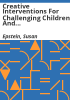 Creative_interventions_for_challenging_children_and_adolescents