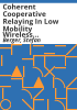 Coherent_cooperative_relaying_in_low_mobility_wireless_multiuser_networks