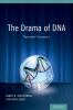 The_drama_of_DNA