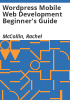 Wordpress_mobile_web_development_beginner_s_guide