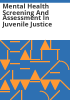 Mental_health_screening_and_assessment_in_juvenile_justice
