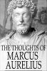 The_thoughts_of_Marcus_Aurelius
