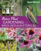 Native_plant_gardening_for_birds__bees____butterflies