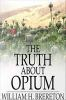 The_truth_about_Opium