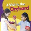 A_visit_to_the_orchard