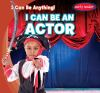 I_can_be_an_actor