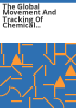 The_global_movement_and_tracking_of_chemical_manufacturing_equipment