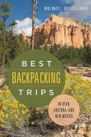 Best_backpacking_trips_in_Utah__Arizona__and_New_Mexico