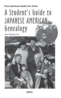 A_student_s_guide_to_Japanese_American_genealogy