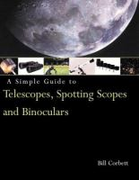 A_simple_guide_to_telescopes__spotting_scopes___binoculars