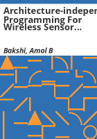 Architecture-independent_programming_for_wireless_sensor_networks