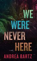 We_were_never_here